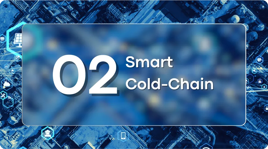Smart Cold-Chain Solution